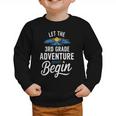 Let The 3rd Grade Adventure Begin Back To School Fun Graphic Toddler Sweatshirt Let The 3rd Grade Adventure Begin Back To School Fun Graphic Toddler Sweatshirt
