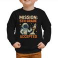 Mission Fifth 5th Grade Accepted Astronaut Back To School Graphic Toddler Sweatshirt Mission Fifth 5th Grade Accepted Astronaut Back To School Graphic Toddler Sweatshirt