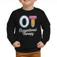 Occupational Therapy OT And COTA Back To School Graphic Toddler Sweatshirt Occupational Therapy OT And COTA Back To School Graphic Toddler Sweatshirt