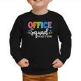 Office Squad We Get It Done Back To School First Day Graphic Toddler Sweatshirt