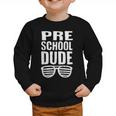 Preschool Dude First Day Back To School Boys Kids Graphic Toddler Sweatshirt