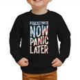 Procrastinate Now Panic Later Back To School Graphic Toddler Sweatshirt Procrastinate Now Panic Later Back To School Graphic Toddler Sweatshirt