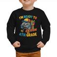 Ready For 4th Grade First Day Back To School Students Graphic Toddler Sweatshirt Ready For 4th Grade First Day Back To School Students Graphic Toddler Sweatshirt