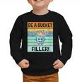 Retro Be A Bucket Filler Shirt Back To School Shirt Graphic Toddler Sweatshirt Retro Be A Bucket Filler Shirt Back To School Shirt Graphic Toddler Sweatshirt