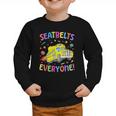 Seatbelt School Bus Driver Everyone Back To School Graphic Toddler Sweatshirt Seatbelt School Bus Driver Everyone Back To School Graphic Toddler Sweatshirt