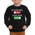 Vacation Mode Off School Mode On Back To School Switch Graphic Toddler Sweatshirt Vacation Mode Off School Mode On Back To School Switch Graphic Toddler Sweatshirt