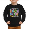 Watch Out Eighth Grade Here I Come Back To School 8th Grade Graphic Toddler Sweatshirt