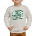 Always A Bulldog Back To School Spirit G Performance Graphic Toddler Sweatshirt Always A Bulldog Back To School Spirit G Performance Graphic Toddler Sweatshirt