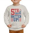Baseball Fifth Grade Back To School 5th Grade Batter Up Graphic Toddler Sweatshirt Baseball Fifth Grade Back To School 5th Grade Batter Up Graphic Toddler Sweatshirt