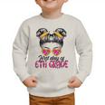 First Day Of 6th Grade Messy Hair Bun Girl Back To School Graphic Toddler Sweatshirt First Day Of 6th Grade Messy Hair Bun Girl Back To School Graphic Toddler Sweatshirt