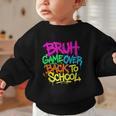 Back To School Bruh Game Over Gaming Boys Graphic Toddler Sweatshirt