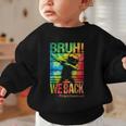 Bruh We Back First Day Of School Kids Back To School Boys Graphic Toddler Sweatshirt Bruh We Back First Day Of School Kids Back To School Boys Graphic Toddler Sweatshirt