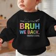 Bruh We Back Paraprofessionals Welcome Back To School Para Graphic Toddler Sweatshirt Bruh We Back Paraprofessionals Welcome Back To School Para Graphic Toddler Sweatshirt