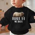 Bruh We Back To School Capybara First Day Of School Graphic Toddler Sweatshirt Bruh We Back To School Capybara First Day Of School Graphic Toddler Sweatshirt