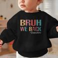 Bruh We Back To School Counselor Vintage Advisor Graphic Toddler Sweatshirt Bruh We Back To School Counselor Vintage Advisor Graphic Toddler Sweatshirt