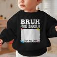 Bruh We Back To School First Day Boys Teens Student Sign My Graphic Toddler Sweatshirt Bruh We Back To School First Day Boys Teens Student Sign My Graphic Toddler Sweatshirt
