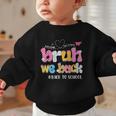 Bruh We Back Back To School First Day Back To School Graphic Toddler Sweatshirt