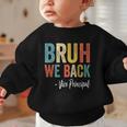 Bruh We Back Vice Principal Retro Vintage Back To School Graphic Toddler Sweatshirt Bruh We Back Vice Principal Retro Vintage Back To School Graphic Toddler Sweatshirt