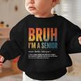 Bruh I'm A Senior Back To School Class Of 2026 Graduation Graphic Toddler Sweatshirt