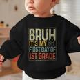 Bruh Its My First Day Of 1st Grade Back To School Boys Kids Graphic Toddler Sweatshirt Bruh Its My First Day Of 1st Grade Back To School Boys Kids Graphic Toddler Sweatshirt