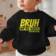 Bruh We'Re Back FUNNY 3rd Grade Back To School Third Grade Graphic Toddler Sweatshirt