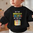 Crayon Be The Brightest Students Crayons Back To School Graphic Toddler Sweatshirt Crayon Be The Brightest Students Crayons Back To School Graphic Toddler Sweatshirt