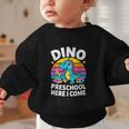 Dino Preschool Here I Come Cute Back To School Graphic Toddler Sweatshirt Dino Preschool Here I Come Cute Back To School Graphic Toddler Sweatshirt