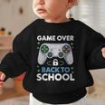 Game Over Back To School Kids First Day School Graphic Toddler Sweatshirt Game Over Back To School Kids First Day School Graphic Toddler Sweatshirt
