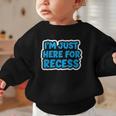 I'm Just Here For Recess Back To School Boys First Day Graphic Toddler Sweatshirt