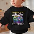 I'm Ready To Crush 9th Grade Back To School Video Game Boys Graphic Toddler Sweatshirt I'm Ready To Crush 9th Grade Back To School Video Game Boys Graphic Toddler Sweatshirt