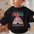 I'm Ready To Crush Fifth Grade Unicorn Back To School Girl Graphic Toddler Sweatshirt I'm Ready To Crush Fifth Grade Unicorn Back To School Girl Graphic Toddler Sweatshirt