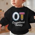 Occupational Therapy OT And COTA Back To School Graphic Toddler Sweatshirt Occupational Therapy OT And COTA Back To School Graphic Toddler Sweatshirt