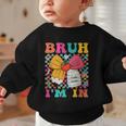 Pencil Bow Bruh I'm In Back To School Kindergarten Graphic Toddler Sweatshirt Pencil Bow Bruh I'm In Back To School Kindergarten Graphic Toddler Sweatshirt