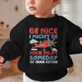 I Might Be Your Pilot First Day Back To School 1st Grade Graphic Toddler Sweatshirt