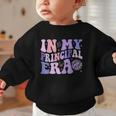 In My Principal Era Groovy School Headmaster Back To School Graphic Toddler Sweatshirt