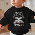 A Reader Without Their Book Is a Tragedy Back To School Graphic Toddler Sweatshirt A Reader Without Their Book Is a Tragedy Back To School Graphic Toddler Sweatshirt
