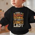 Remember I'm The Lunch Lady Back To School Cafeteria Worker Graphic Toddler Sweatshirt Remember I'm The Lunch Lady Back To School Cafeteria Worker Graphic Toddler Sweatshirt