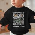 Second Grade Dream Team Back To School Boho Flower 2nd Grade Graphic Toddler Sweatshirt