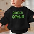 Soccer Goblin Back To School Soccer Player Game Gear Graphic Toddler Sweatshirt Soccer Goblin Back To School Soccer Player Game Gear Graphic Toddler Sweatshirt