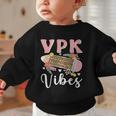 VPK Vibes First Day Of VPK Back To School Graphic Toddler Sweatshirt VPK Vibes First Day Of VPK Back To School Graphic Toddler Sweatshirt
