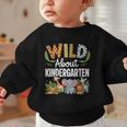 Wild About Kindergarten Back To School Jungle Theme Class Graphic Toddler Sweatshirt Wild About Kindergarten Back To School Jungle Theme Class Graphic Toddler Sweatshirt