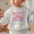 Striped Burnt Out Para Paraprofessional Back To School Graphic Toddler Sweatshirt Striped Burnt Out Para Paraprofessional Back To School Graphic Toddler Sweatshirt
