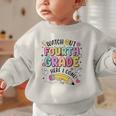 Watch Out Fourth Grade Here I Come Shirt Kids Back To School Graphic Toddler Sweatshirt Watch Out Fourth Grade Here I Come Shirt Kids Back To School Graphic Toddler Sweatshirt