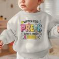 Watch Out Pre-K Here I Come Back To School Pre-K Graphic Toddler Sweatshirt Watch Out Pre-K Here I Come Back To School Pre-K Graphic Toddler Sweatshirt