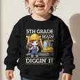 5th Grade Ready For Digging Construction Girl Back To School Graphic Toddler Sweatshirt