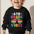 6th Grade Back To School Sunglasses Vibes Retro First Day Graphic Toddler Sweatshirt