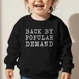 Back By Popular Demand Back To School Absence Vacation Graphic Toddler Sweatshirt