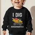 Back To School I Dig Kindergarten Dumping Truck Boys Girls Graphic Toddler Sweatshirt Back To School I Dig Kindergarten Dumping Truck Boys Girls Graphic Toddler Sweatshirt