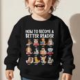 How To Become a Better Reader Dog Back To School Graphic Toddler Sweatshirt How To Become a Better Reader Dog Back To School Graphic Toddler Sweatshirt