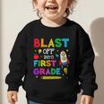 Blast Off Into First Grade Squad First Day Back To School Graphic Toddler Sweatshirt